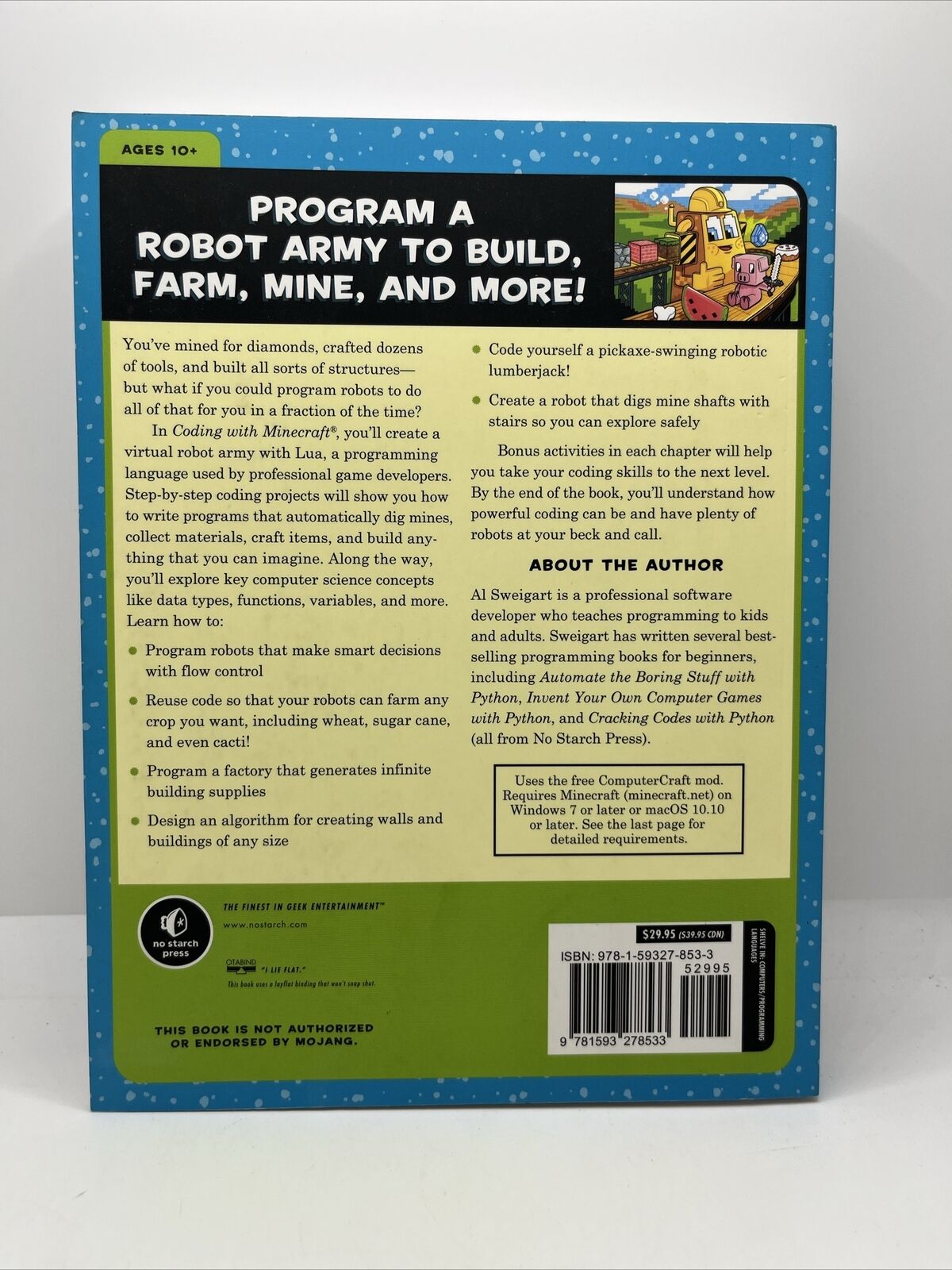 Coding with Minecraft : Build Taller, Farm Faster, Mine Deeper, and Automate the