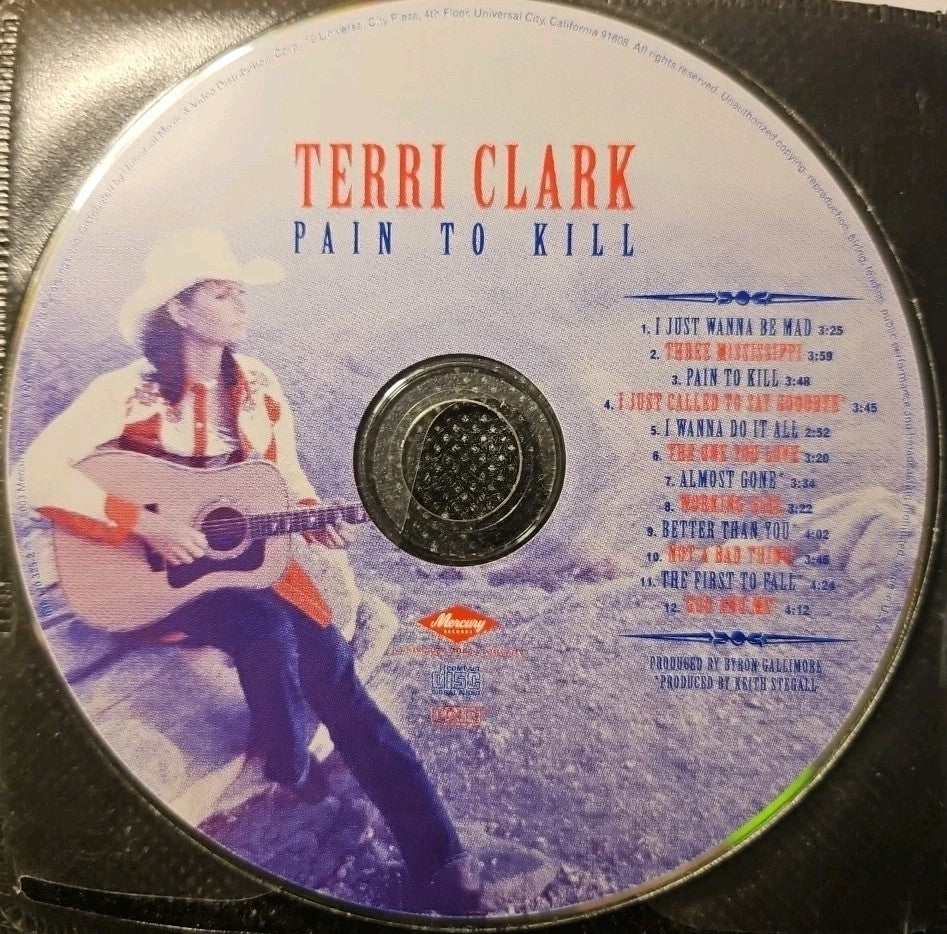 Terri Clark - Pain To Kill (CD, 2003) Disc Only. Tested