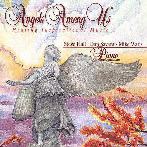 Angels Among Us by Steve Hall (CD, 2007)