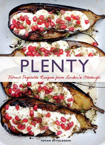 Plenty : Vibrant Vegetable Recipes from London's Ottolenghi by Yotam Ottolenghi