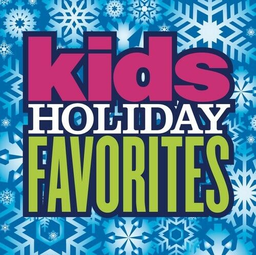 Kid's Holiday Favorites by Various (CD, 2011)