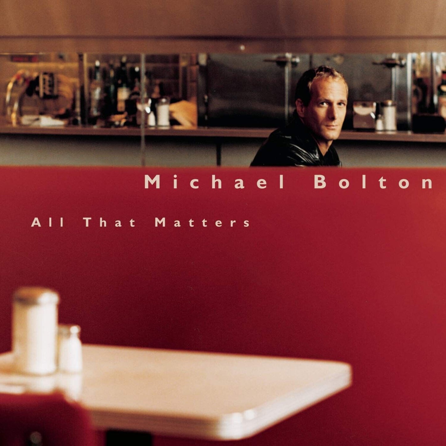 All That Matters by Michael Bolton (CD, 1997, Sony Music Distribution) NEW