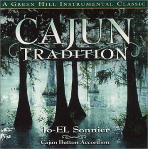 Cajun Tradition by Jo-El Sonnier (CD, 2008)