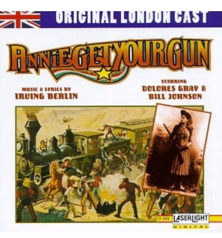 Annie Get Your Gun - Original London Cast 1995 by Irving Berlin - CD - NEW