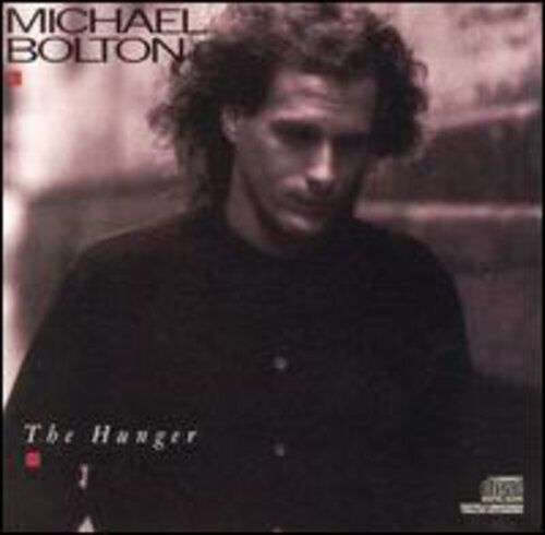 Hunger by Michael Bolton (CD, 1989) New