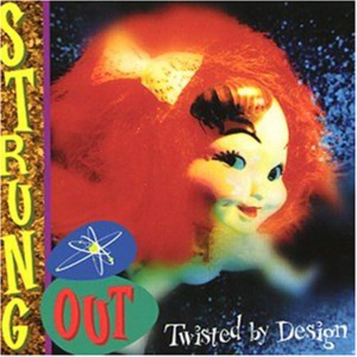 Strung Out : Twisted by Design by Strung Out (CD, 1998)