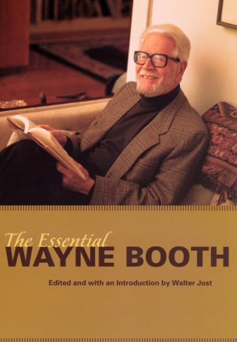 Essential Wayne Booth by Wayne C. Booth (2006, Hardcover)