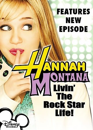 Hannah Montana Living the Rock Star Life! (DVD, 2006)