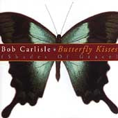 Butterfly Kisses by Bob Carlisle (CD) Disc Only. Tested