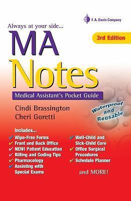 MA Notes : Medical Assistant's Pocket Guide by Cindi Brassington and Cheri...