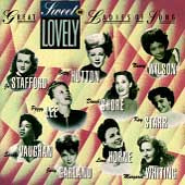 Sweet and Lovely: Capitol's Great Ladies of Song, Vol. 1 by Various Artists (CD,