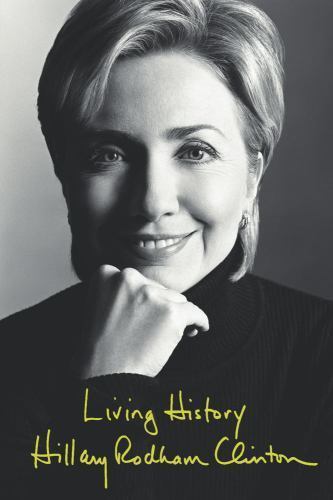 Living History by Hillary Clinton (2003, Hardcover)