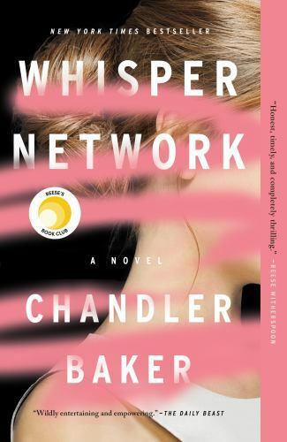 Whisper Network : A Novel by Chandler Baker (2020, Trade Paperback)