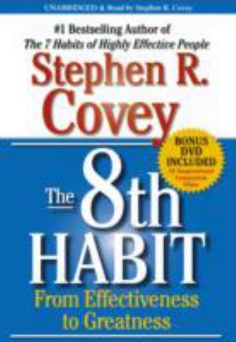 The 8th Habit : From Effectiveness to Greatness by Stephen R. Covey (2011,...