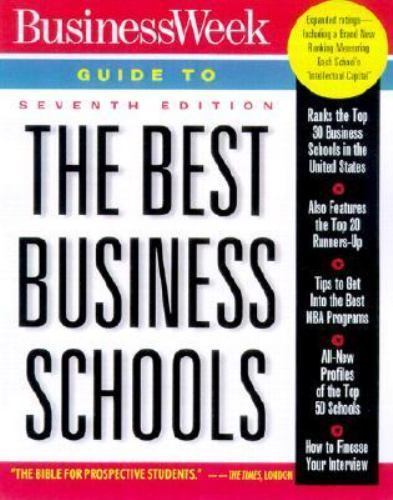 Business Week's Guide to the Best Business Schools by Margaret Littman, Jennifer