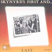 Skynyrd's First And...Last by Lynyrd Skynyrd (CD, MCA)