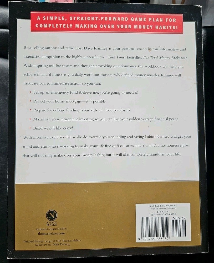 Total Money Makeover Workbook : A Proven Plan for Financial Fitness by Dave...