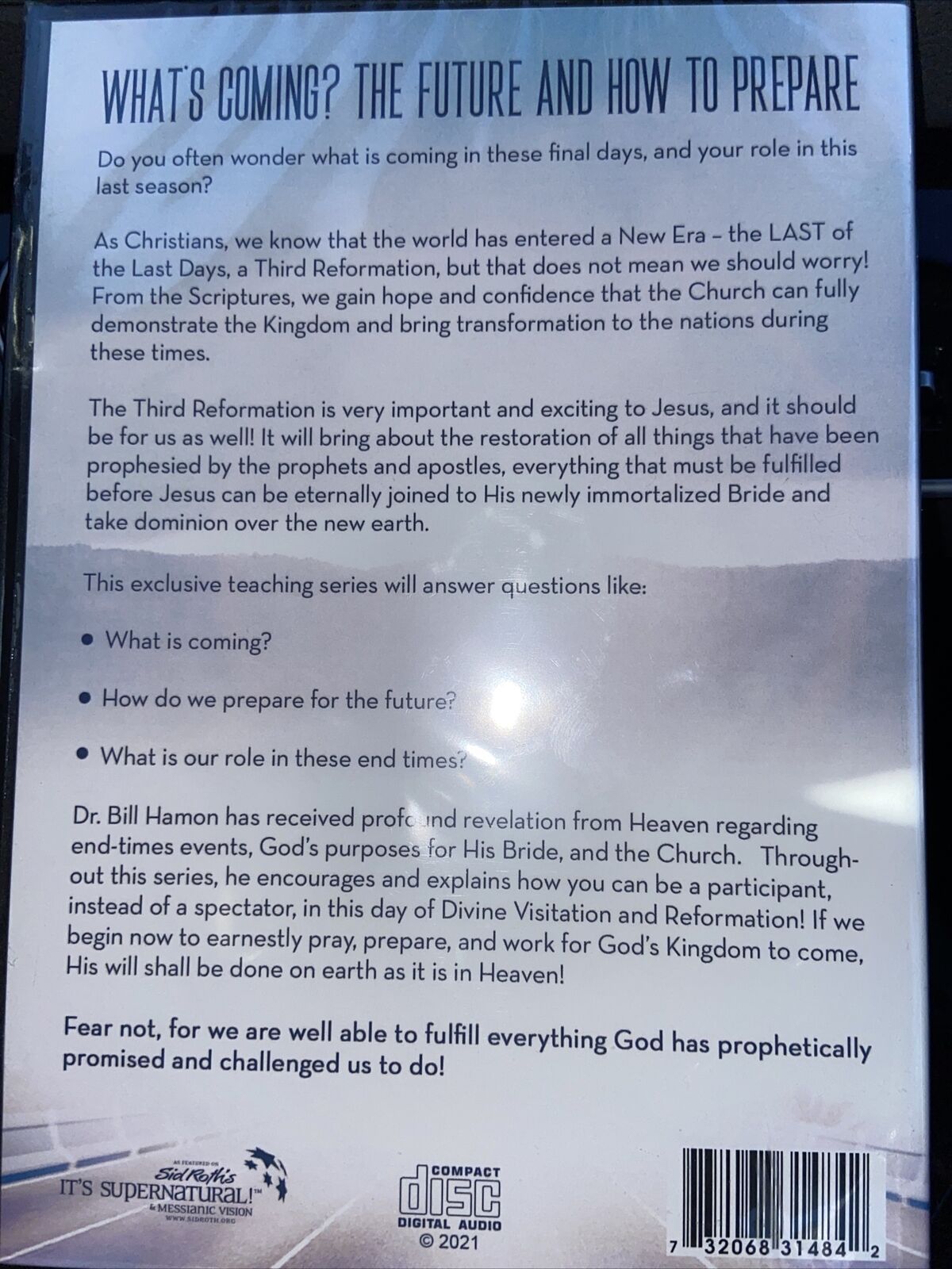 What’s Coming? The Future and How to Prepare.  Compact Disc by Dr. Bill Hamon