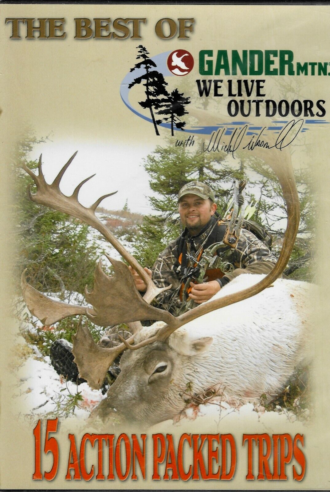 The Best of Gander Mountain - 15 Action Packed Trips