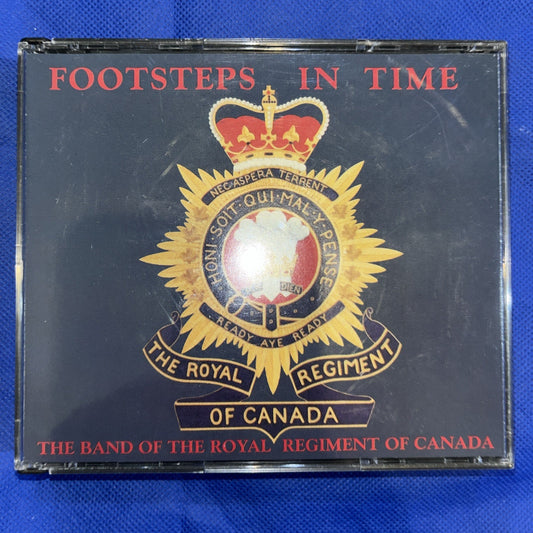 Footsteps In Time The Royal Regiment Of Canada. (CD) 2-Disc