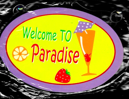 Welcome to Paradise 6" Wall Plaque - Brand New