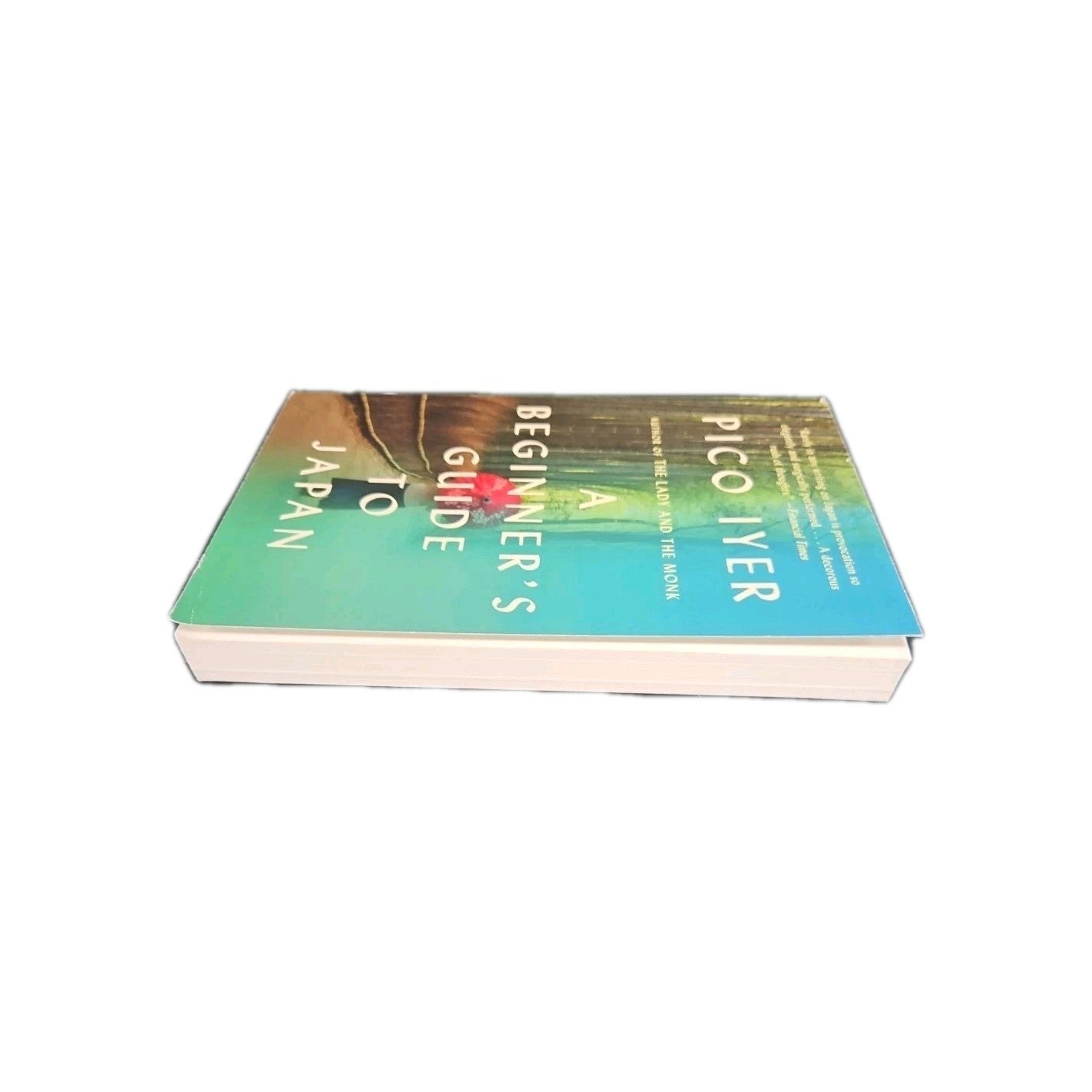 Beginner's Guide to Japan : Observations and Provocations by Pico Iyer (2020,...