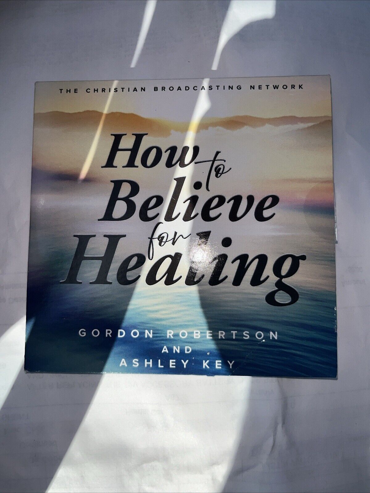 How To Believe For Healing (CD/DVD)