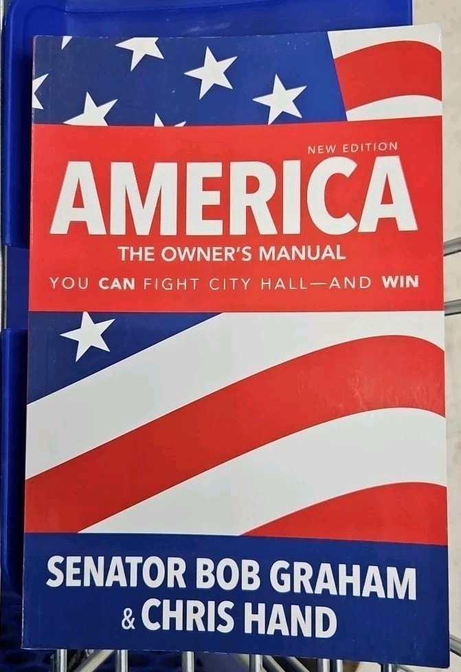 America : The Owner′s Manual: You Can Fight City Hall--And Win by Chris...
