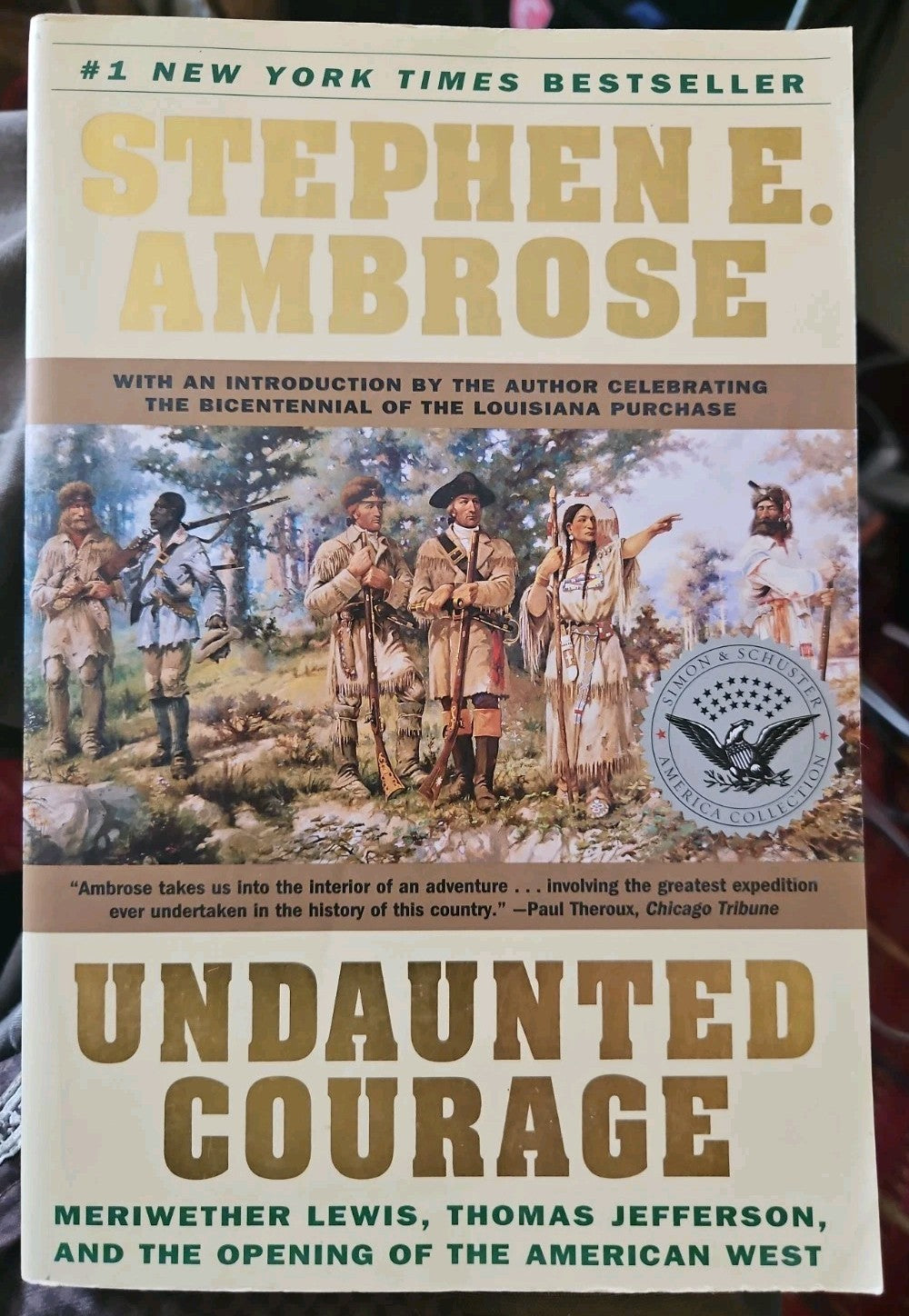 Undaunted Courage by Stephen E. Ambrose (Softcover) New