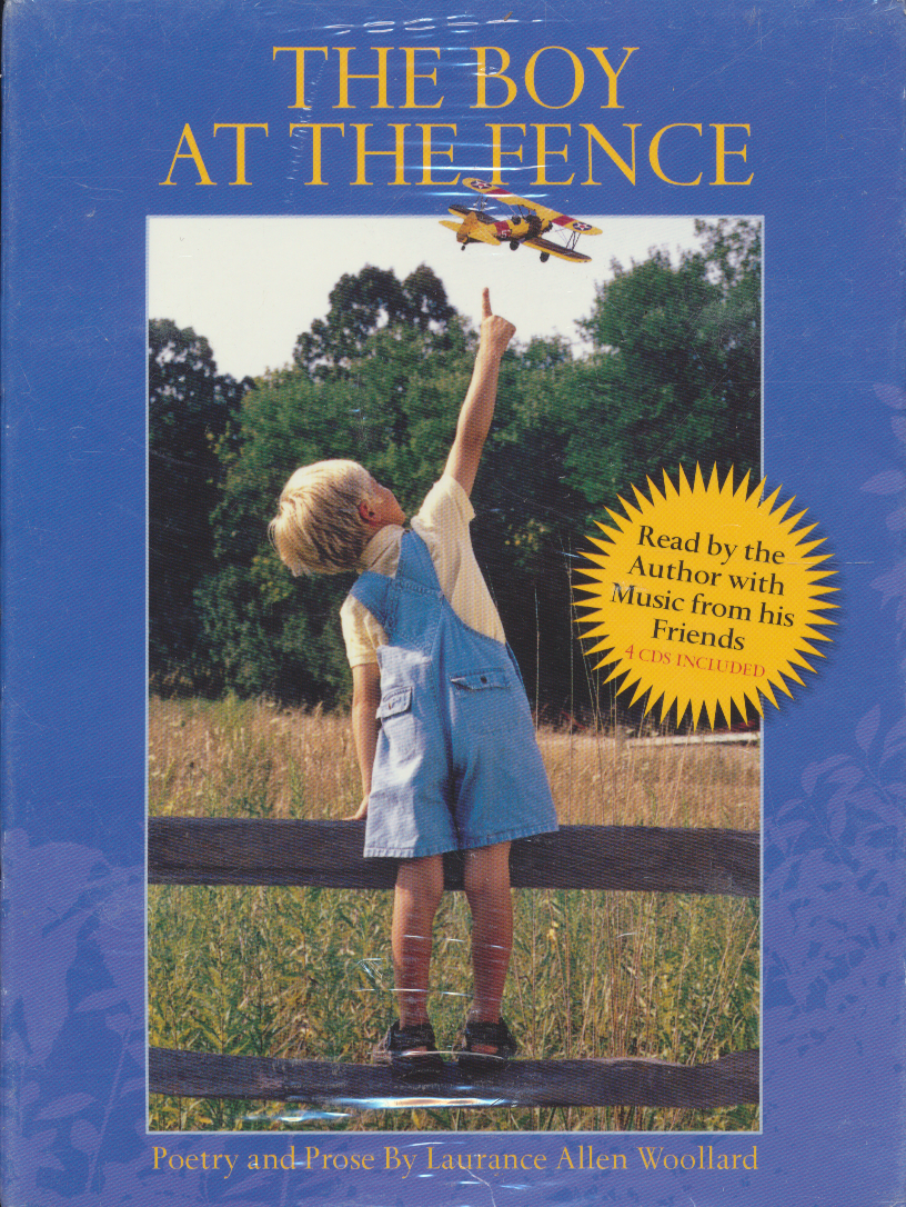 The Boy At the Fence by Laurance Allen Woollard (4 CD Set)