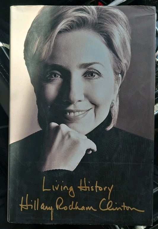 Living History by Hillary Clinton (2003, Hardcover)