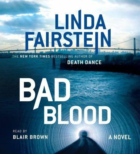 Bad Blood by Linda Fairstein (2007, Compact Disc)