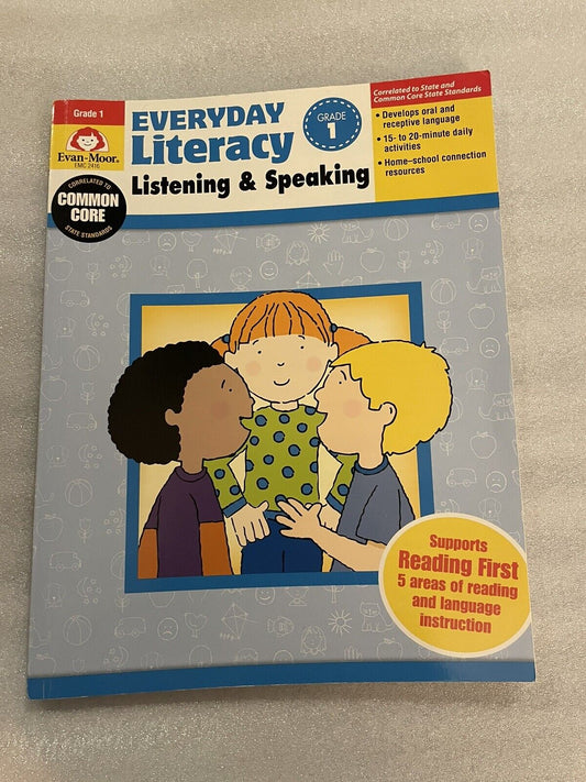 Everyday Literacy Listen and Speak Grade 1 Common Core