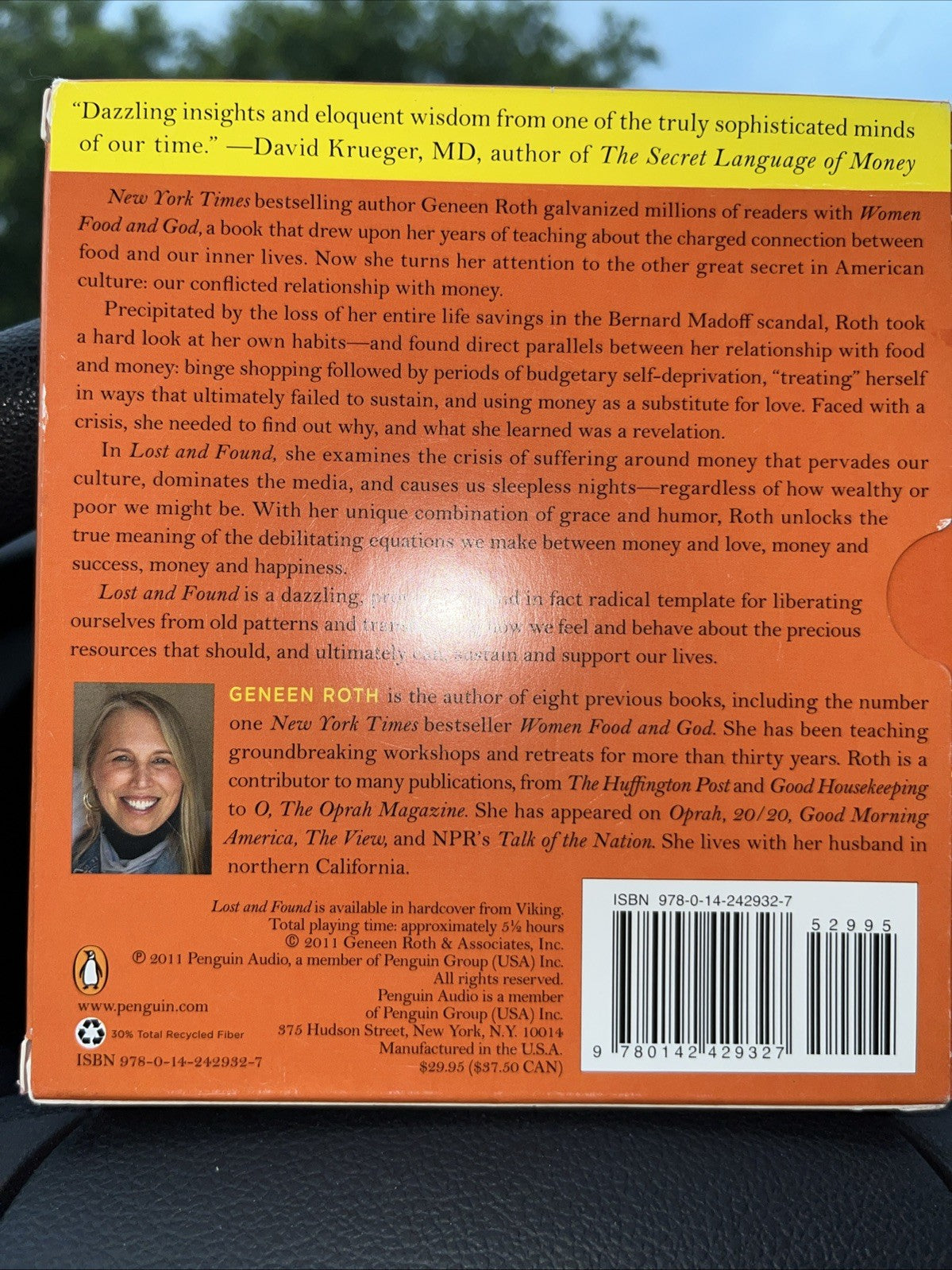 Lost and Found : Unexpected Revelations about Food and Money by Geneen Roth...