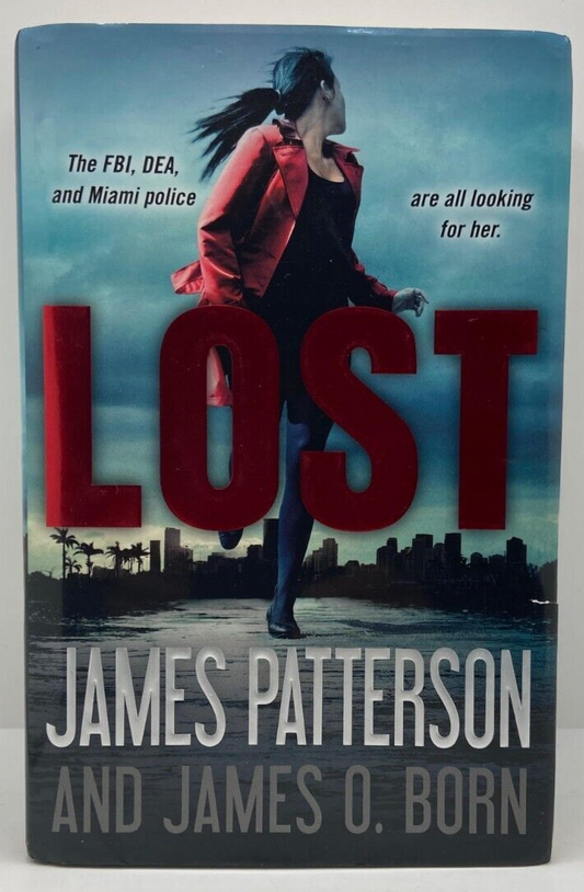 Lost by Patterson, James; Born, James O. [HARDCOVER]