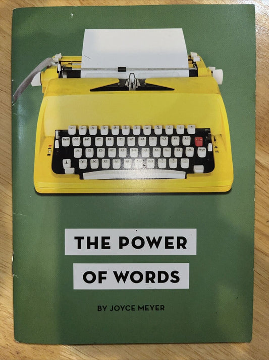 The Power Of Words By Joyce Meyer