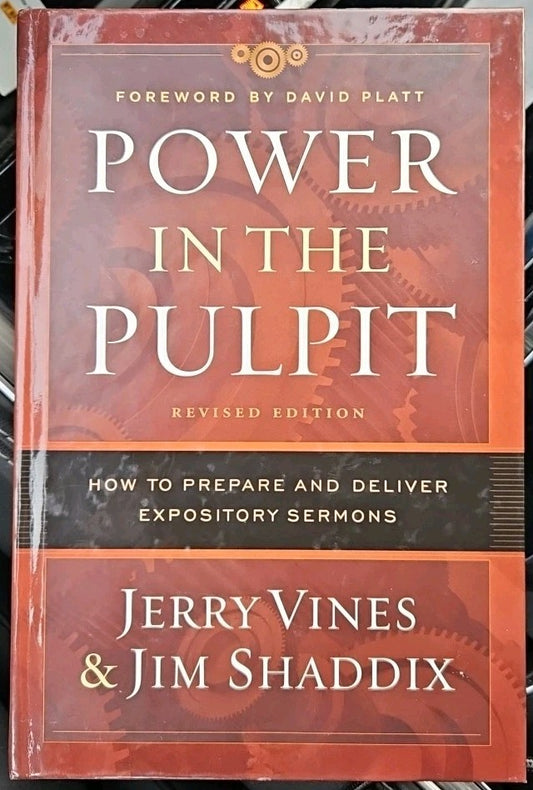Power in the Pulpit : How to Prepare and Deliver Expository Sermons by Jerry...