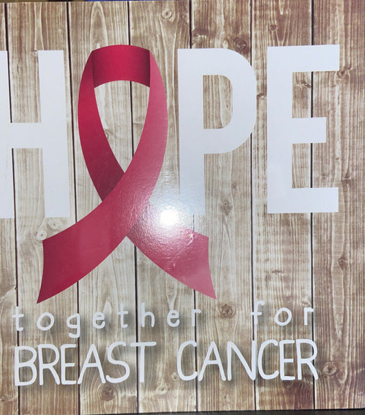Hope Together For Breast Cancer 8" x 8" Sign