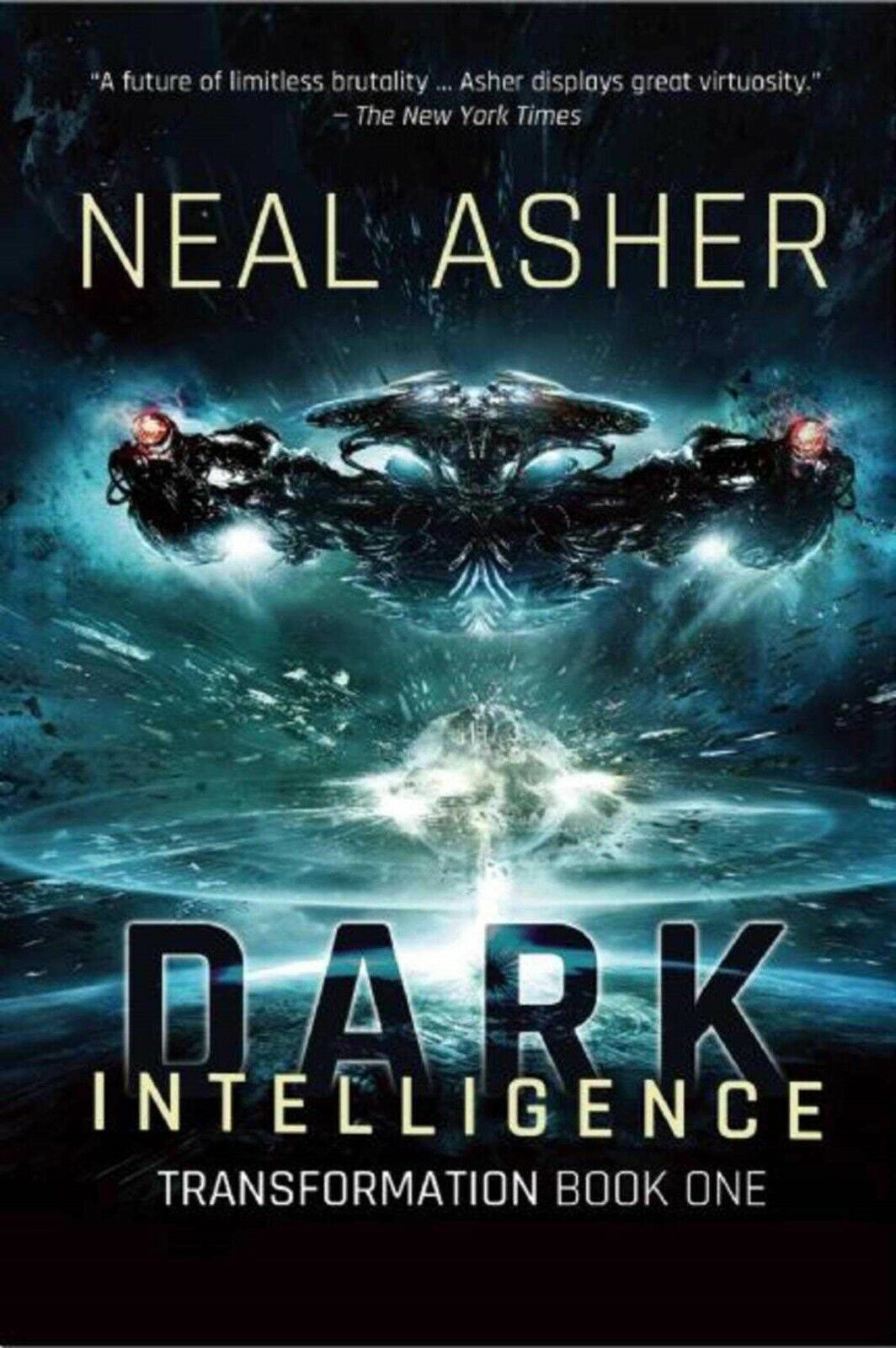 Dark Intelligence by Neal Asher (2016, Paperback)