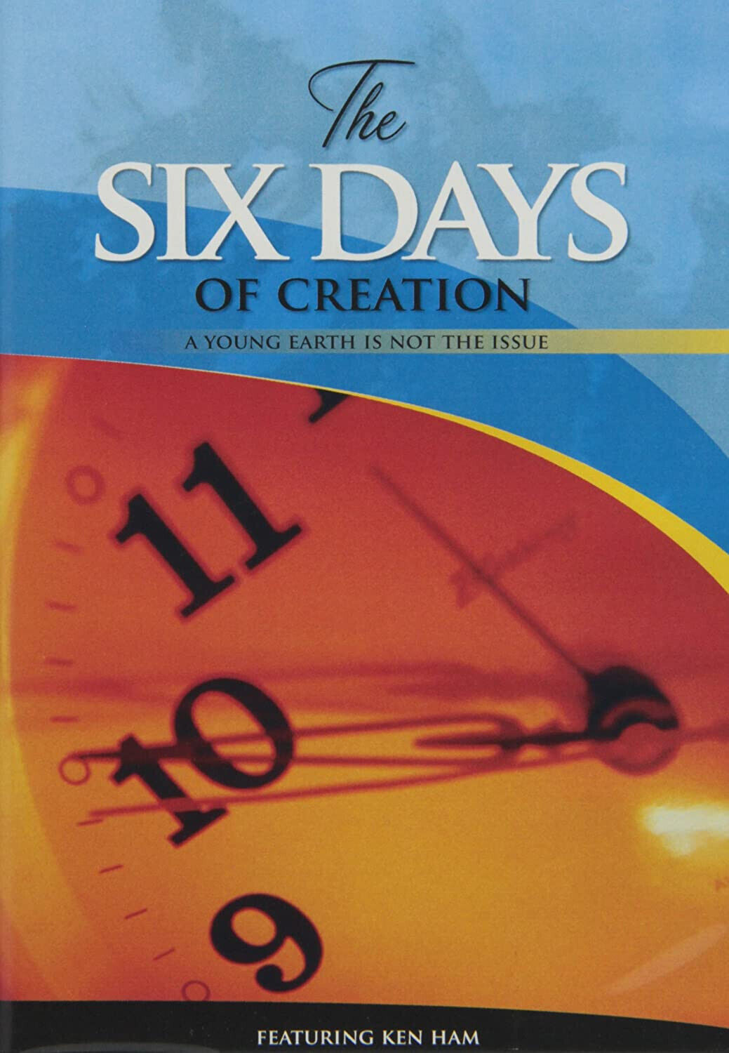 The Six Days of Creation: A Young Earth Is Not the Issue (DVD)