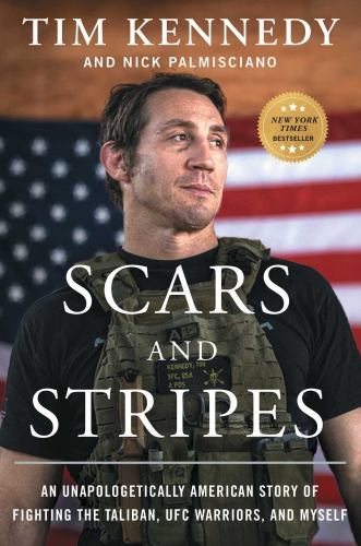 Scars and Stripes : An Unapologetically American Story of Fighting the Taliban,