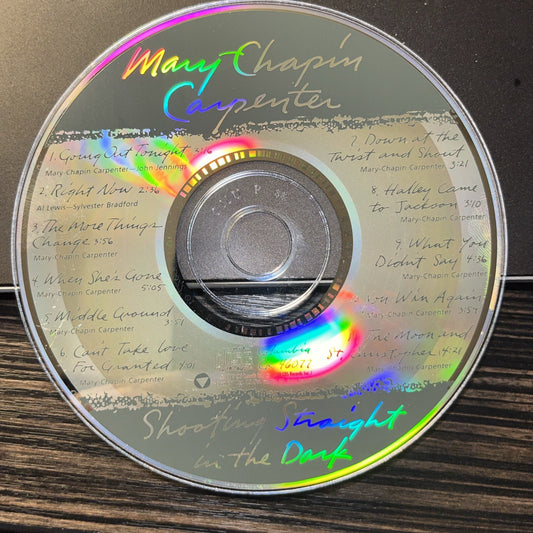 Mary Chaplin Carpenter Shooting Straight In The Dark (CD) Disc Only