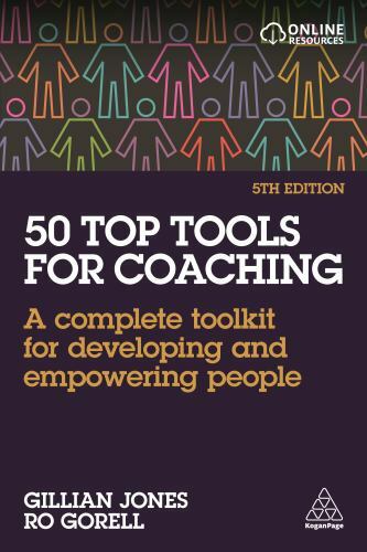 50 Top Tools for Coaching : A Complete Toolkit for Developing and Empowering...