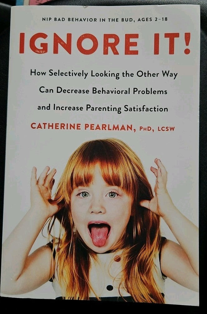 Ignore It! : How Selectively Looking the Other Way Can Decrease Behavioral...