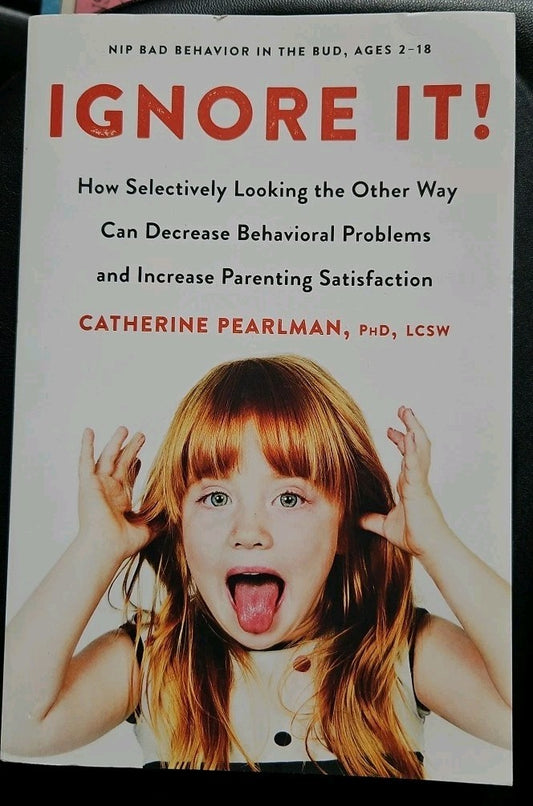 Ignore It! : How Selectively Looking the Other Way Can Decrease Behavioral...