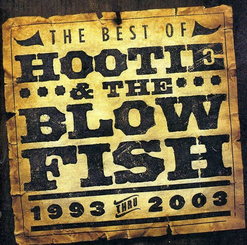 Best of Hootie & the Blowfish 1993-2003 by Hootie & the Blowfish (CD, 2004)