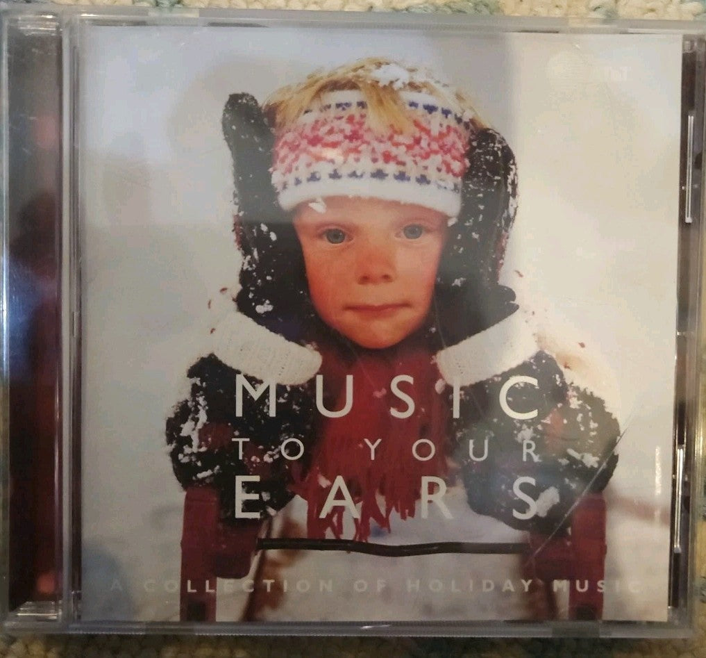 Music To Your Ears CD A Collection Of Holiday Music