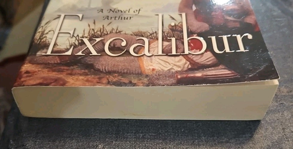 Excalibur : A Novel of Arthur by Bernard Cornwell (1999, Trade Paperback)