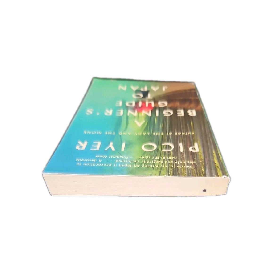 Beginner's Guide to Japan : Observations and Provocations by Pico Iyer (2020,...