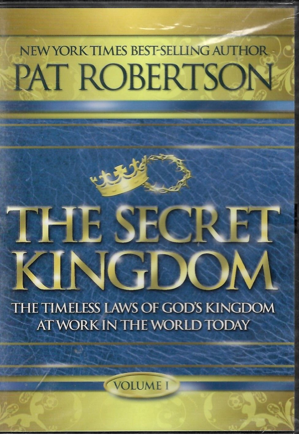 The Secret Kingdom - Volume 1 by Pat Robertson